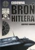CUDOWNA BROŃ HITLERA - Geoffrey Brooks